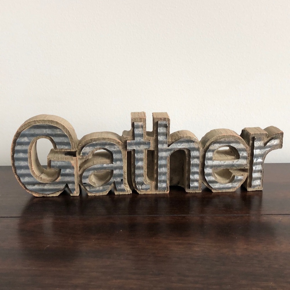 Wooden “Gather” sign.